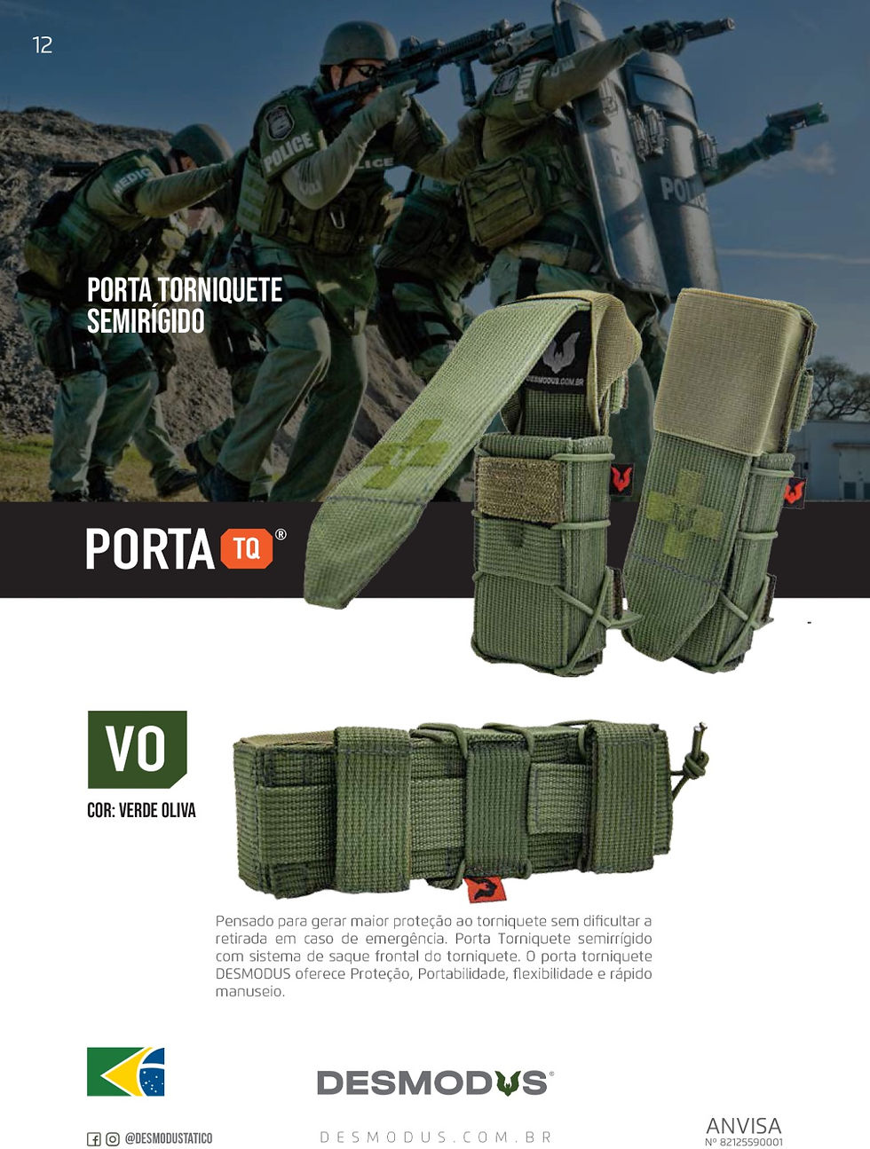 Miniatura: PORTA TORNIQUETE - DESMODUS