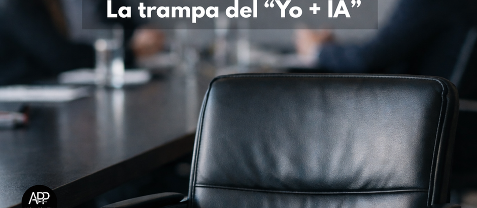La trampa del “Yo + IA”