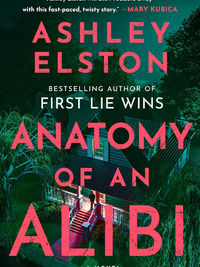 Review of Anatomy of an Alibi by Ashley Elston