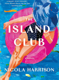 Review of The Island Club by Nicola Harrison