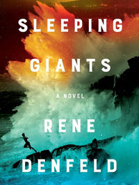 Review of Sleeping Giants by Rene Denfeld
