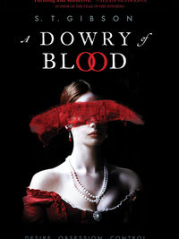 Review of Dowry of Blood by S. T. Gibson