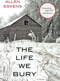 Review of The Life We Bury (Joe Talbert #1) by Allen Eskens