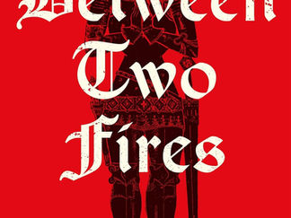 Review of Between Two Fires: An Epic Tale of Medieval Horror by Christopher Buehlman