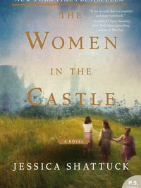 Review of The Women in the Castle by Jessica Shattuck