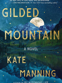 Review of Gilded Mountain by Kate Manning