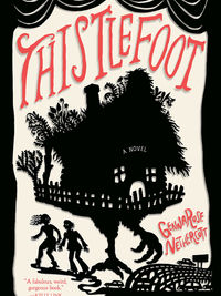 Review of Thistlefoot by GennaRose Nethercott