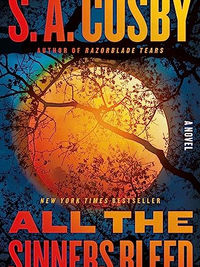 Review of All the Sinners Bleed by S. A. Cosby