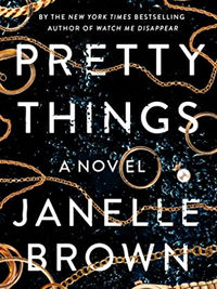 Review of Pretty Things by Janelle Brown