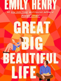 Review of Great Big Beautiful Life by Emily Henry