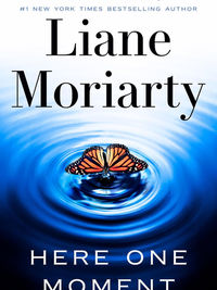 Review of Here One Moment by Liane Moriarty
