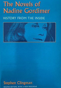 The book cover of The Novels of Nadine Gordimer: History from the Inside.