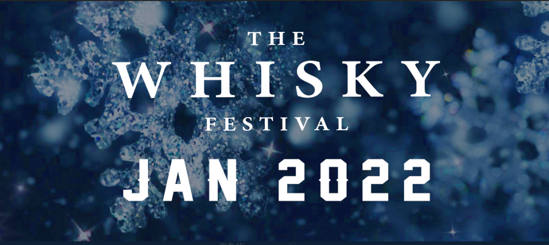 The Whiskey Festival Jan 2022 | The Whiskey Jar The Whiskey Festival Jan 2022 | The Whiskey Jar