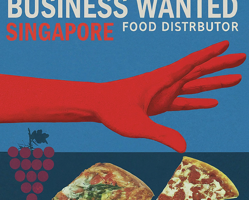 Business Wanted Singapore - Food Distributor