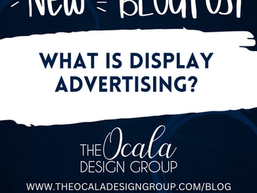 What is Display Advertising?