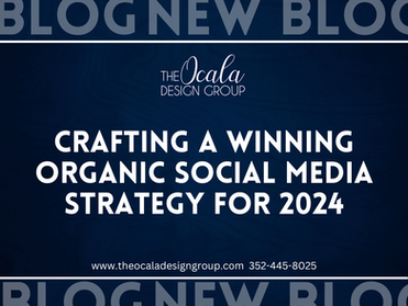 Crafting a Winning Organic Social Media Strategy for 2024