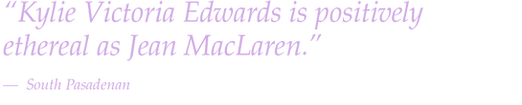 Kylie_Brigadoon_South_Pasadenan_desktop_quote.png