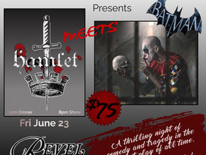 6-23-2023 Hamlet Meets Batman Dinner Theater Experience Event - Hudson Valley