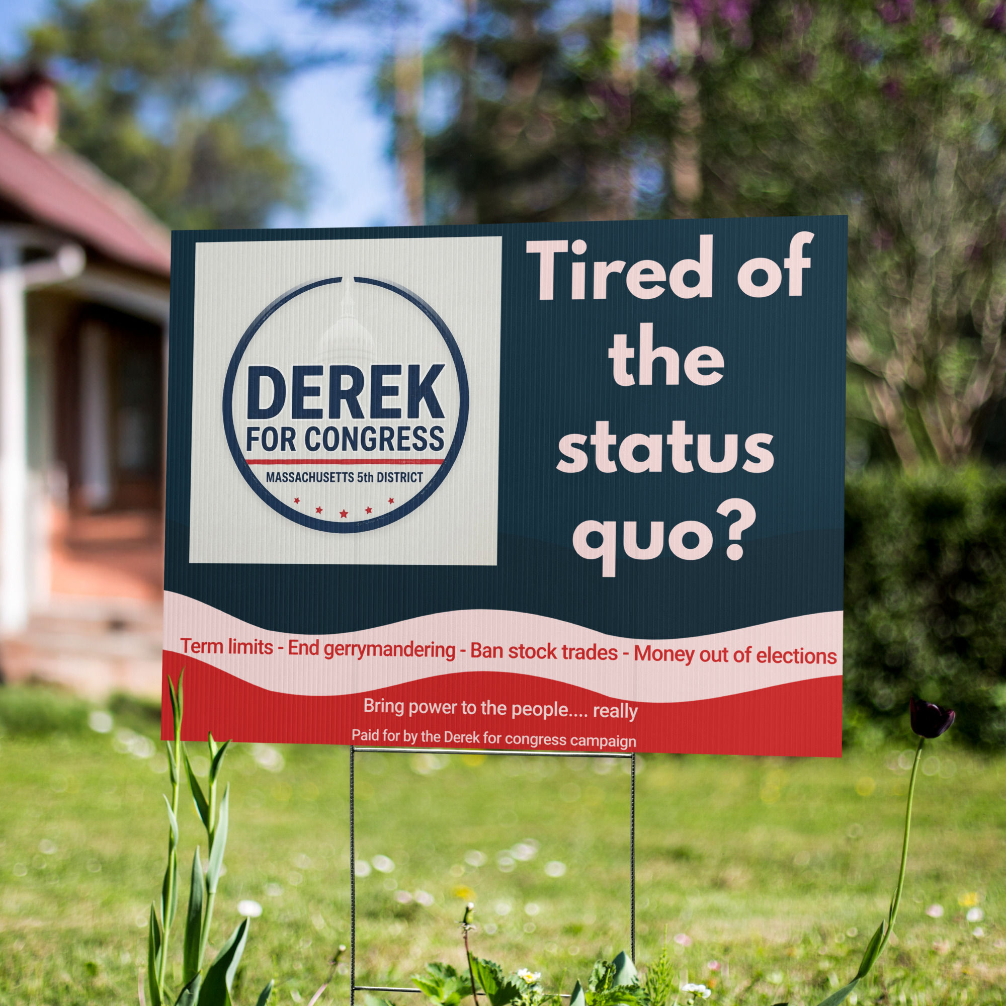 Status quo yard sign