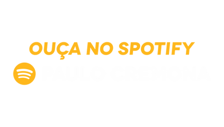 Ouça as Músicas no Spotify Paulo Cremona