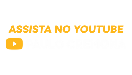 Assista os Vídeos no Youtube Paulo Cremona