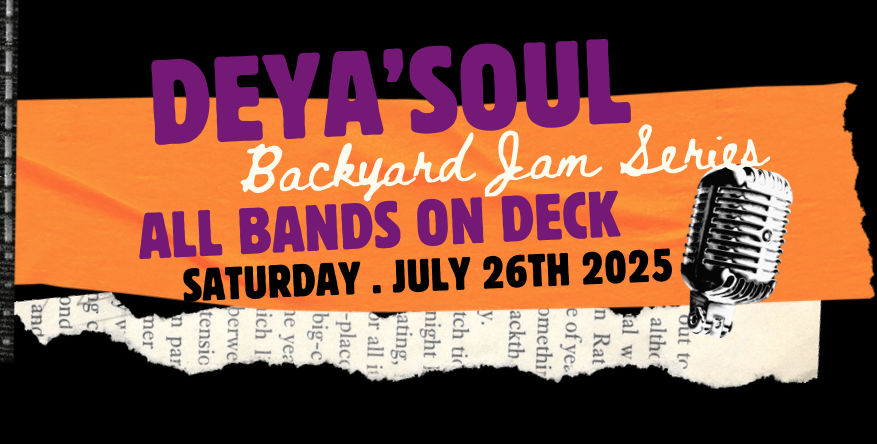 Deya Soul Backyard Jams 