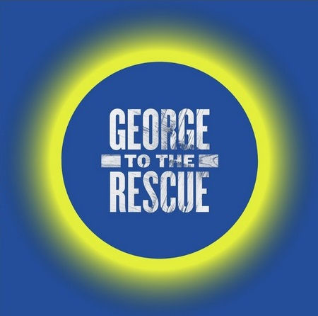 George To The Rescue, April 2025
