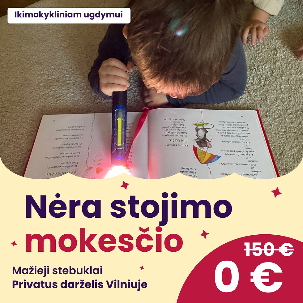Vasaros akcija – ikimokykliniam ugdymui netaikomas stojimo mokestis.