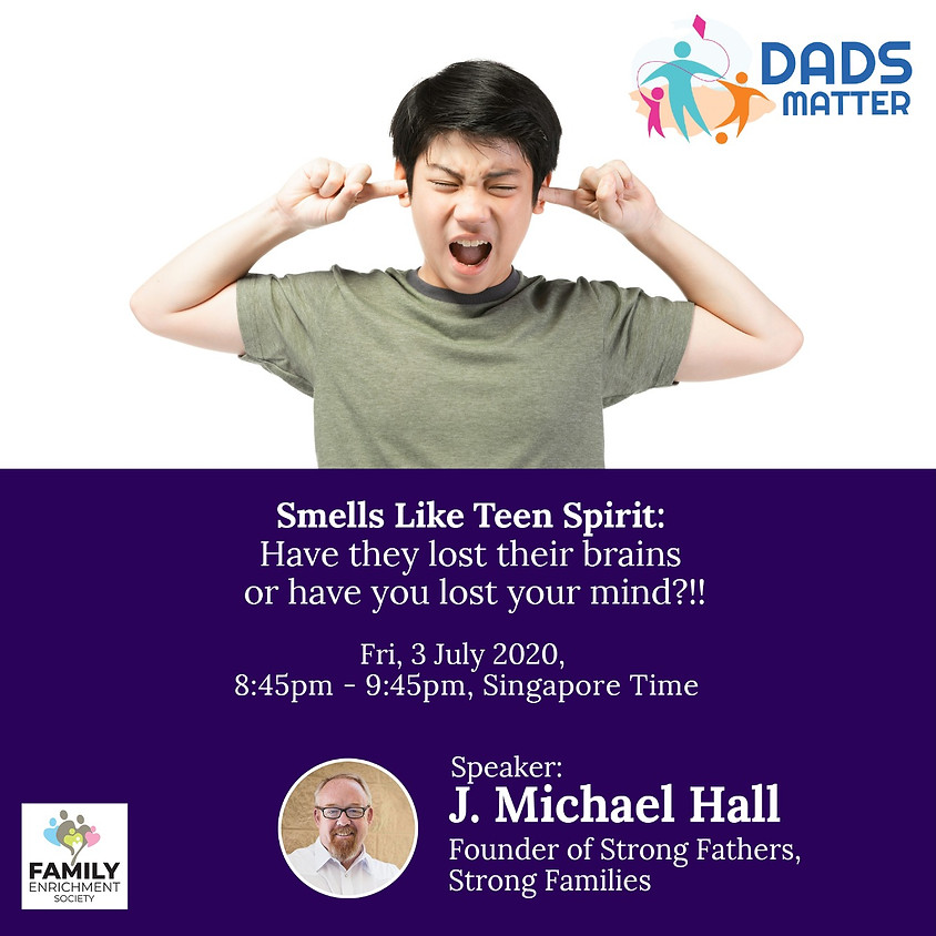Dads Matter! Smells Like Teen Spirit: Have they lost their brains or have you lost your mind?!!