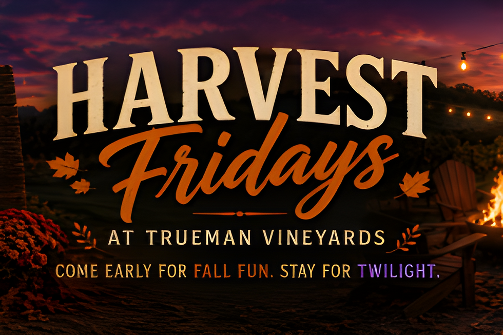 Harvest Fest @ Trueman Vineyards