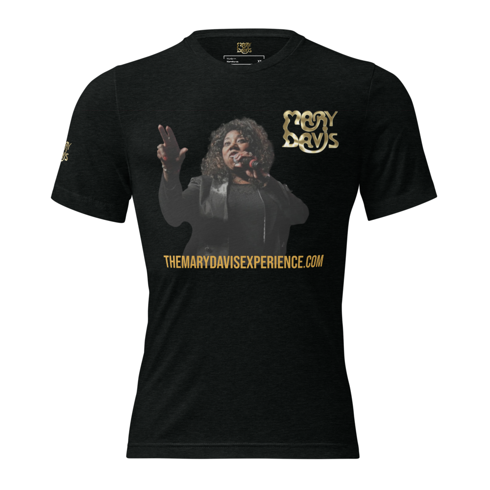 THE MARY DAVIS EXPERIENCE LIVE EXCLUSIVE Unisex T-shirt