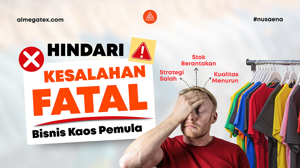 Hindari 5 kesalahan fatal yang sering dilakukan pebisnis kaos pemula! Mulai dari pemilihan bahan, strategi produksi, hingga branding. Simak tips sukses bisnis kaos di artikel ini.