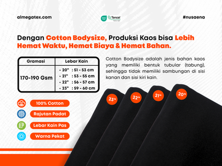 Dengan COTTON BODYSIZE Produksi Kaos Bisa LEBIH HEMAT WAKTU, HEMAT BIAYA DAN HEMAT BAHAN!
