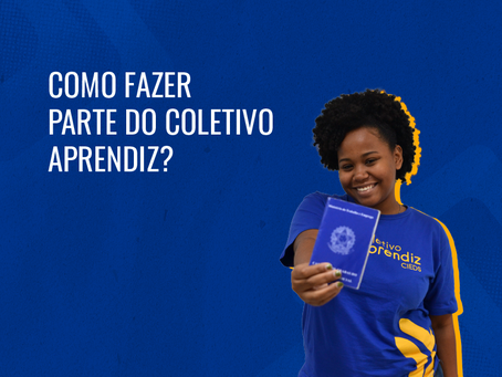 Como fazer parte do Coletivo Aprendiz?