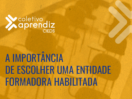 A importância de escolher uma entidade formadora habilitada
