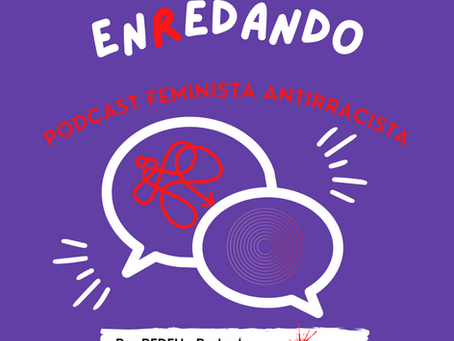 Podcast Feminista Antirracista EnRedando