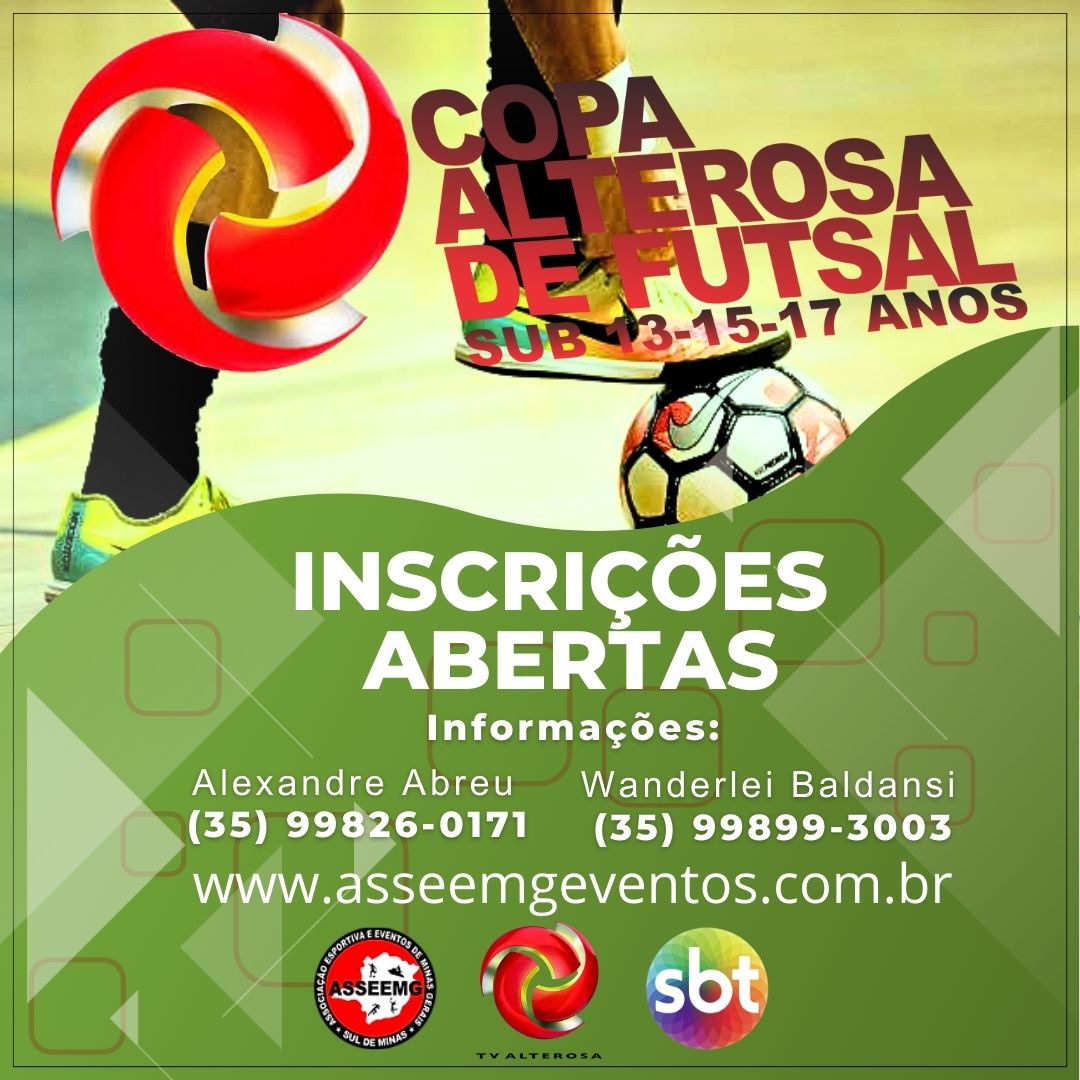 INSCRIÇÕES COPA ALTEROSA DE FUTSAL SUB 13-15-17