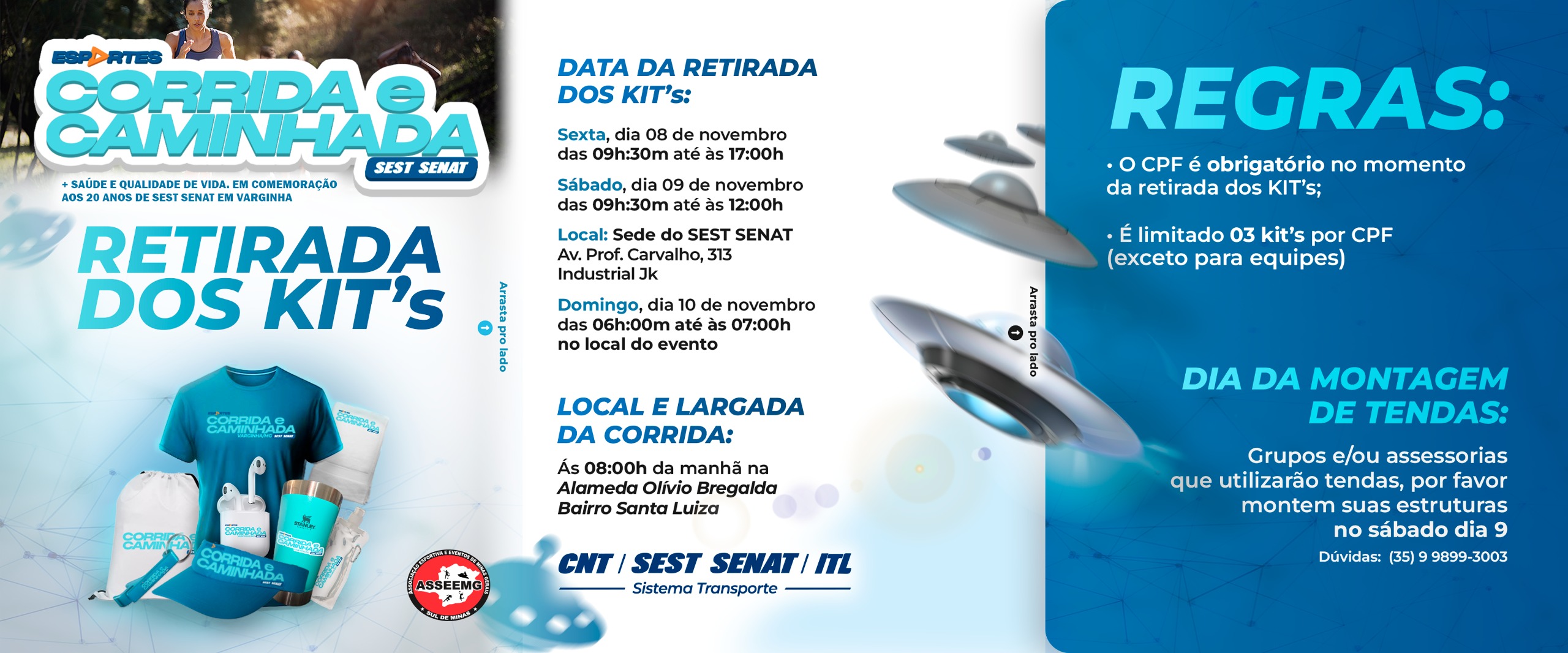 RETIRADA DE KITS - CORRIDA SEST SENAT - VARGINHA/MG