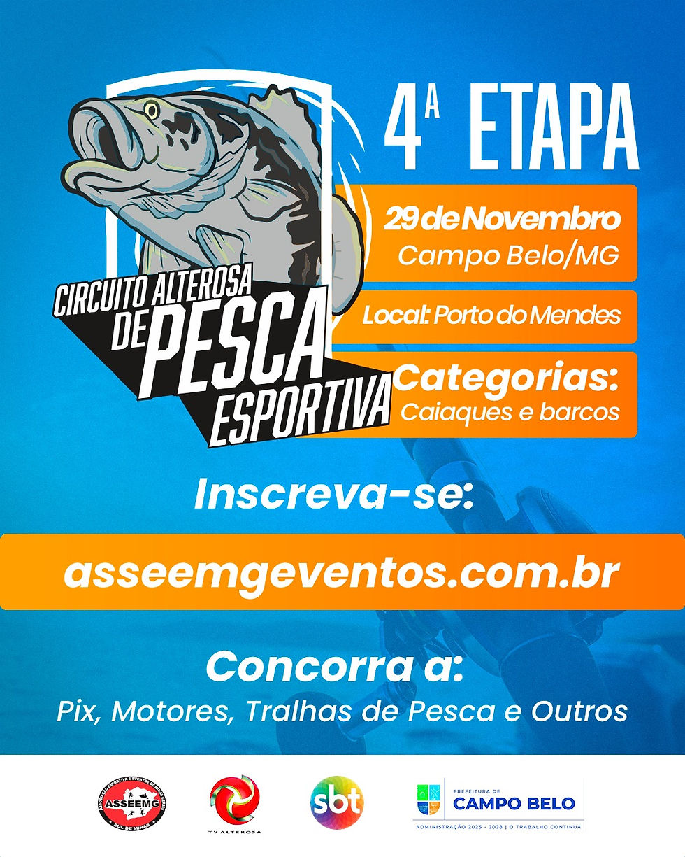 Circuito Alterosa de Pesca Esportiva - 4ª Etapa - Campo Belo/MG