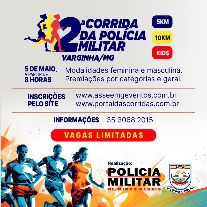 2ª CORRIDA DA PM DE VARGINHA/MG