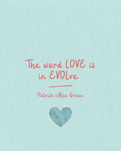 The word LOVE is in EVOLve.