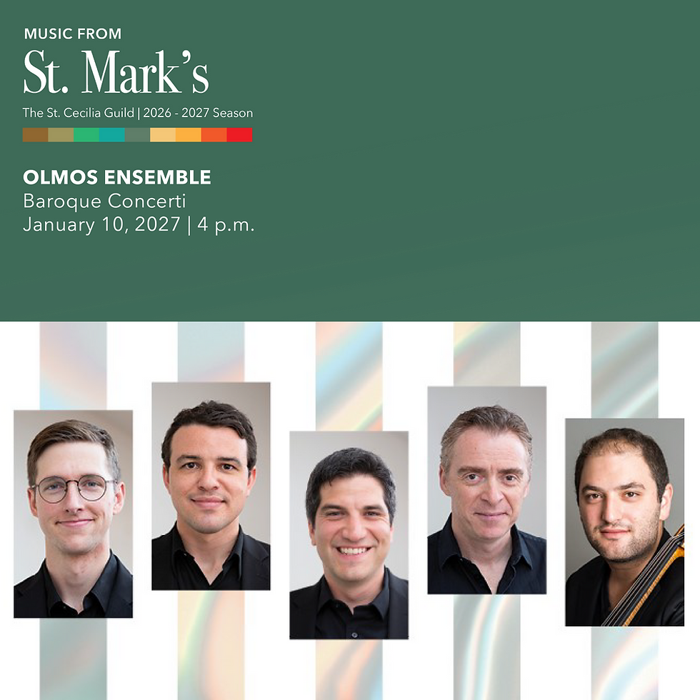 Music from St. Mark's presents: Olmos Ensemble