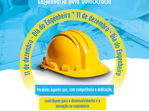11 de Dezembro - Dia do Engenheiro