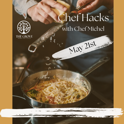 Chef Hacks with Chef Michel - Member Exclusive Event