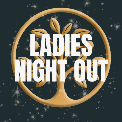 Ladies Night Out - Open to the Public