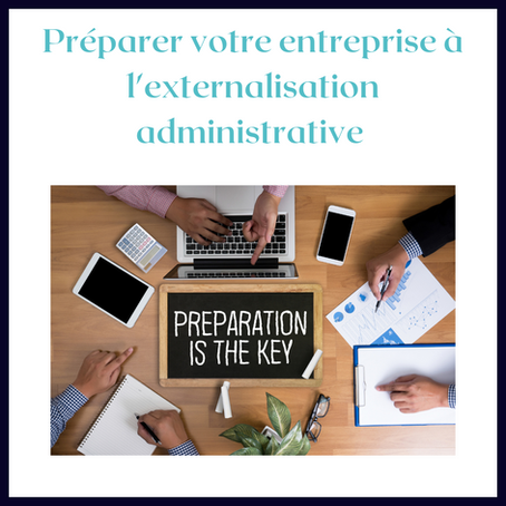 Préparer votre entreprise à l'externalisation administrative