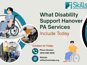 What Disability Support Hanover PA Services Include Today