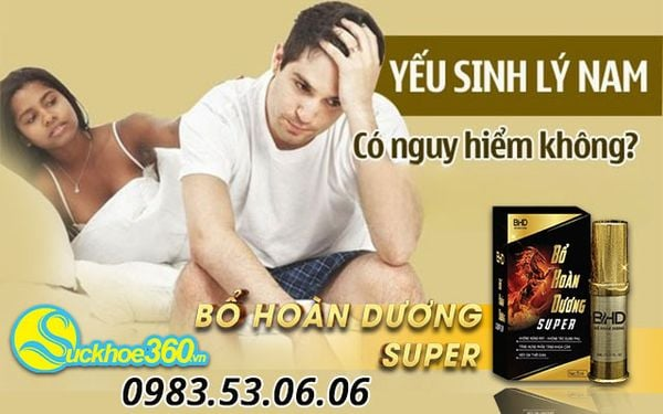 Hướng Dẫn Sử Dụng Bổ Hoàn Dương Super Hiệu Quả