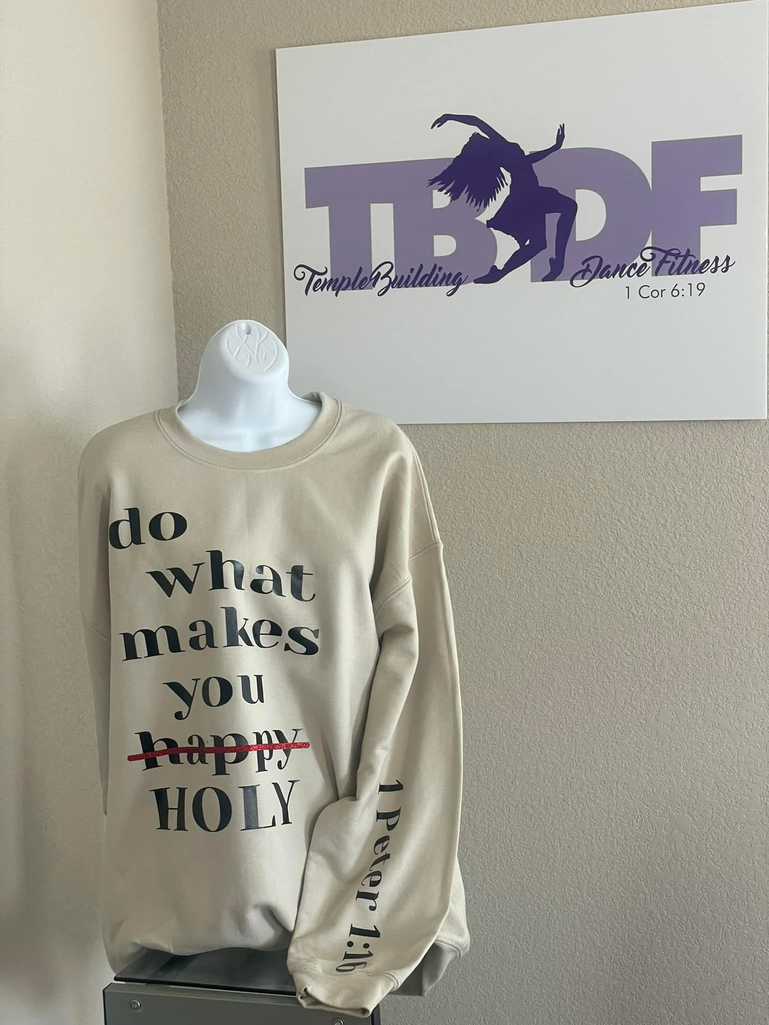 Be HOLY Sweatshirt