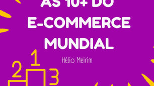 Os 10+ do E-commerce mundial